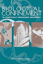 Biological Confinement of Genetically Engineered Organisms