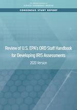 Review of U.S. Epa's Ord Staff Handbook for Developing Iris Assessments