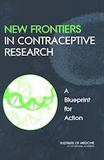 New Frontiers in Contraceptive Research