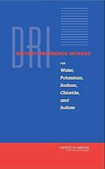 Dri, Dietary Reference Intakes for Water, Potassium, Sodium, Chloride, and Sulfate