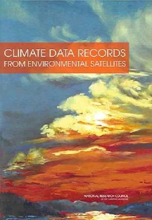 Climate Data Records from Environmental Satellites