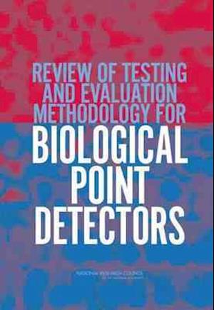 Review of Testing and Evaluation Methodology for Biological Point Detectors