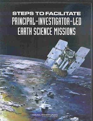 Steps to Facilitate Principal-Investigator-Led Earth Science Missions