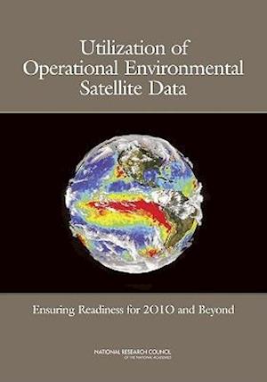 Utilization of Operational Environmental Satellite Data