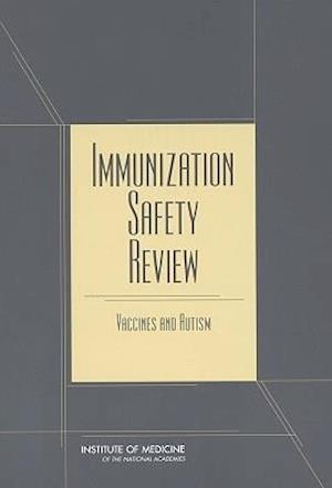 Immunization Safety Review