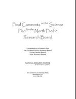 Final Comments on the Science Plan for the North Pacific Research Board