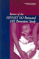 Review of the HIVNET 012 Perinatal HIV Prevention Study