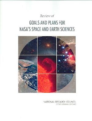 Review of Goals and Plans for NASA's Space and Earth Sciences