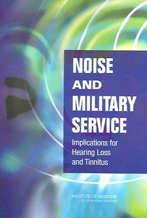 Noise and Military Service