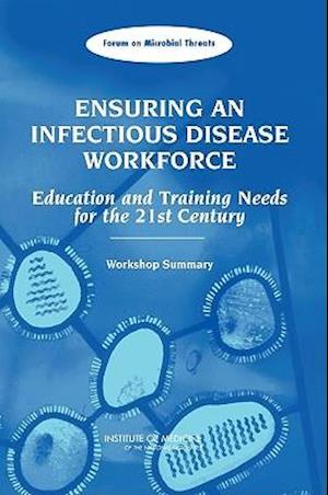 Ensuring an Infectious Disease Workforce