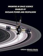 Priorities in Space Science Enabled by Nuclear Power and Propulsion