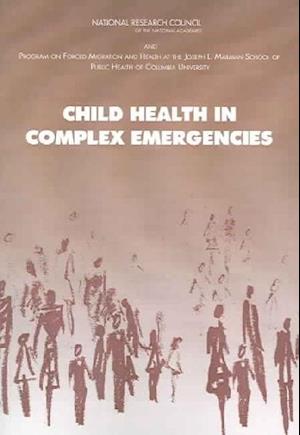 Child Health in Complex Emergencies