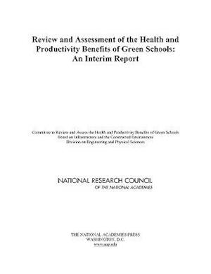 Review and Assessment of the Health and Productivity Benefits of Green Schools