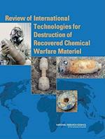 Review of International Technologies for Destruction of Recovered Chemical Warfare Materiel