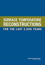 Surface Temperature Reconstructions for the Last 2,000 Years