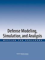 Defense Modeling, Simulation, and Analysis