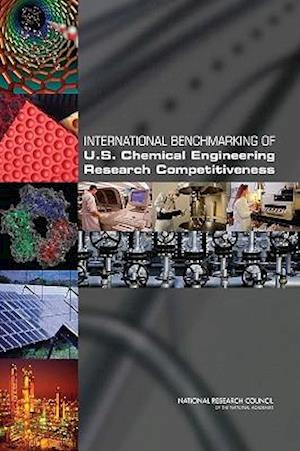 International Benchmarking of U.S. Chemical Engineering Research Competitiveness