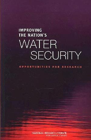 Improving the Nation's Water Security