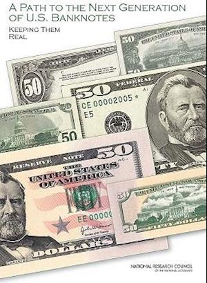 A Path to the Next Generation of U.S. Banknotes