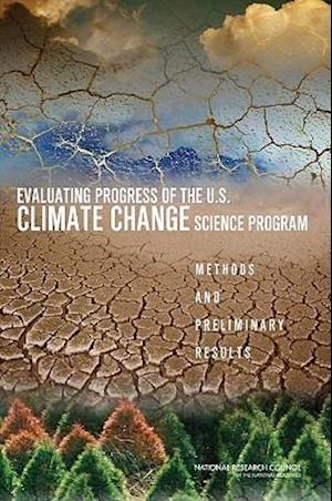 Evaluating Progress of the U.S. Climate Change Science Program