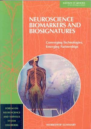 Neuroscience Biomarkers and Biosignatures