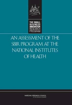 Assessment of the SBIR Program at the National Institutes of Health