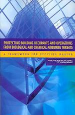 Protecting Building Occupants and Operations from Biological and Chemical Airborne Threats