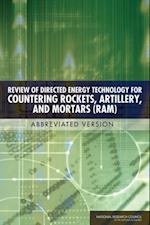 Review of Directed Energy Technology for Countering Rockets, Artillery, and Mortars (RAM)