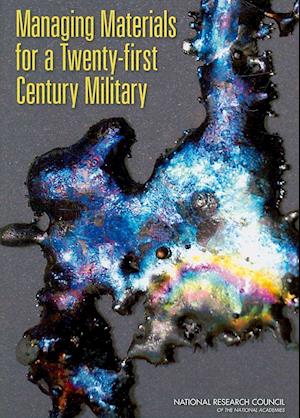 Managing Materials for a Twenty-first Century Military