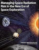 Managing Space Radiation Risk in the New Era of Space Exploration