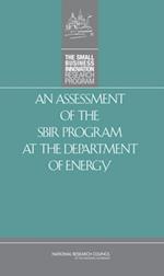 Assessment of the SBIR Program at the Department of Energy