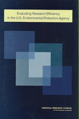 Evaluating Research Efficiency in the U.S. Environmental Protection Agency