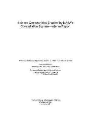 Science Opportunities Enabled by NASA's Constellation System