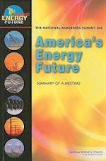 The National Academies Summit on America's Energy Future