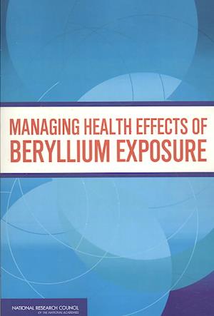 Managing Health Effects of Beryllium Exposure