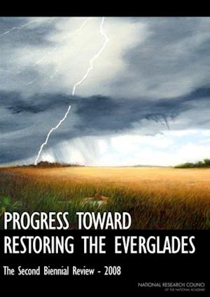 Progress Toward Restoring the Everglades