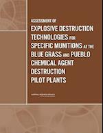 Assessment of Explosive Destruction Technologies for Specific Munitions at the Blue Grass and Pueblo Chemical Agent Destruction Pilot Plants