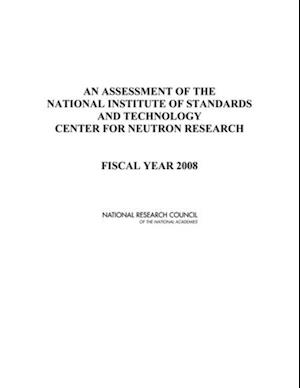 Assessment of the National Institute of Standards and Technology Center for Neutron Research