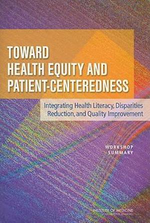 Toward Health Equity and Patient-Centeredness