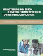 Strengthening High School Chemistry Education Through Teacher Outreach Programs