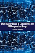 Multi-Center Phase III Clinical Trials and NCI Cooperative Groups