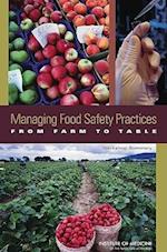 Managing Food Safety Practices from Farm to Table