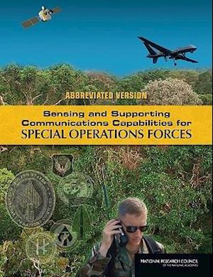 Sensing and Supporting Communications Capabilities for Special Operations Forces