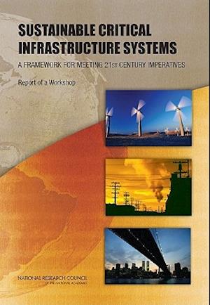 Sustainable Critical Infrastructure Systems
