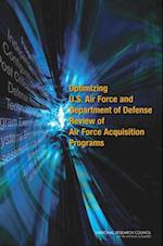 Optimizing U.S. Air Force and Department of Defense Review of Air Force Acquisition Programs