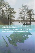 Final Report from the NRC Committee on the Review of the Louisiana Coastal Protection and Restoration (LACPR) Program