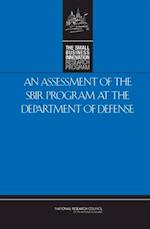 Assessment of the SBIR Program at the Department of Defense