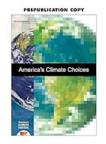 America's Climate Choices [With CDROM]