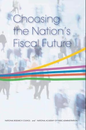 Choosing the Nation's Fiscal Future