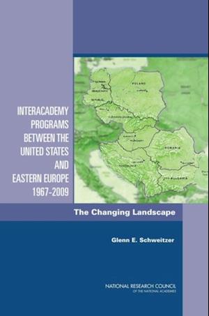 Interacademy Programs Between the United States and Eastern Europe 1967-2009